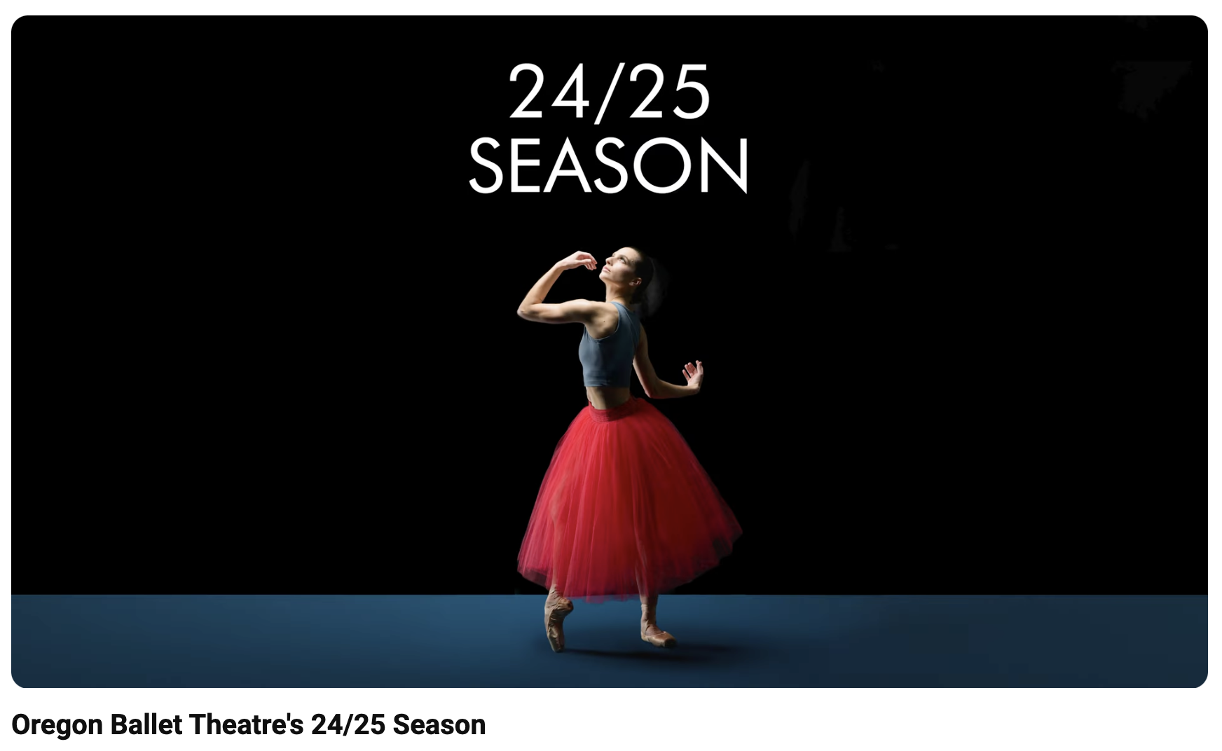 Oregon Ballet Theatre's 24/25 Season