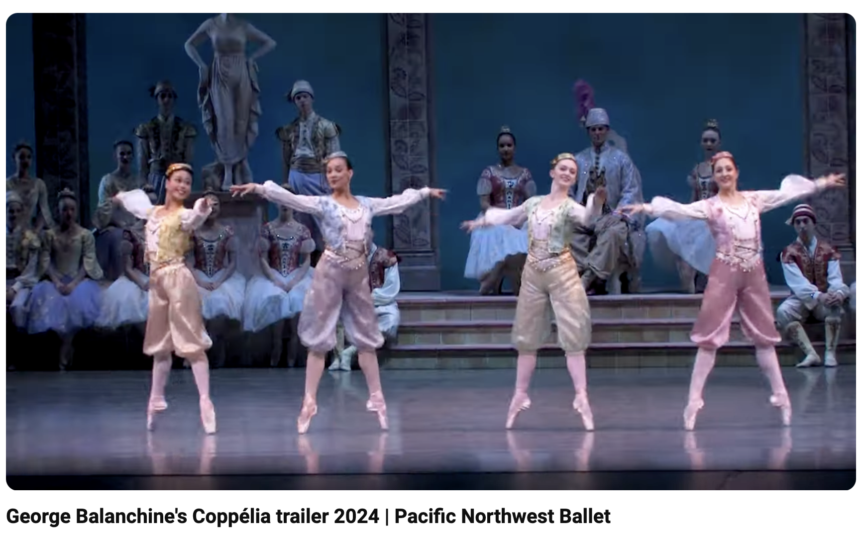 Balanchine's Coppélia 2024 | Pacific Northwest Ballet